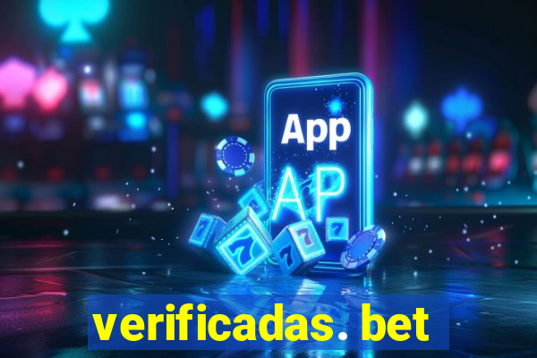 verificadas. bet